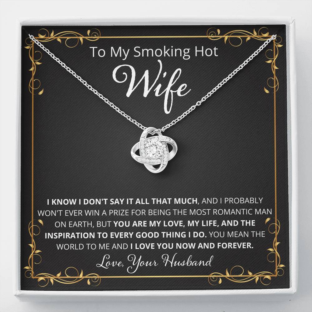 Wife, I Know I Don't Say It, Love Knot Necklace, 2