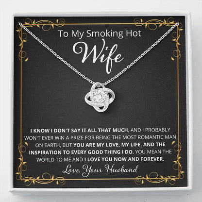 Wife, I Know I Don't Say It, Love Knot Necklace, 2