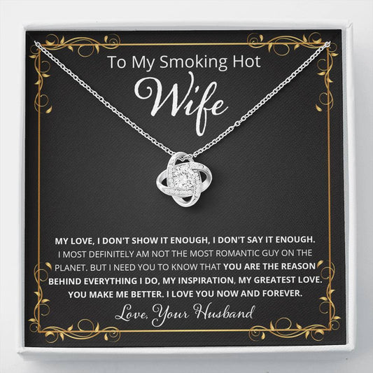 Wife, I Know I Don't Say It, Love Knot Necklace