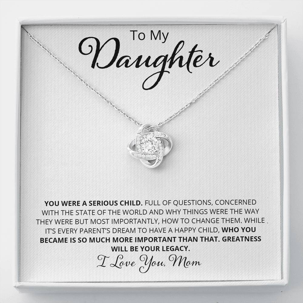 To My Daughter - You Were A Serious Child