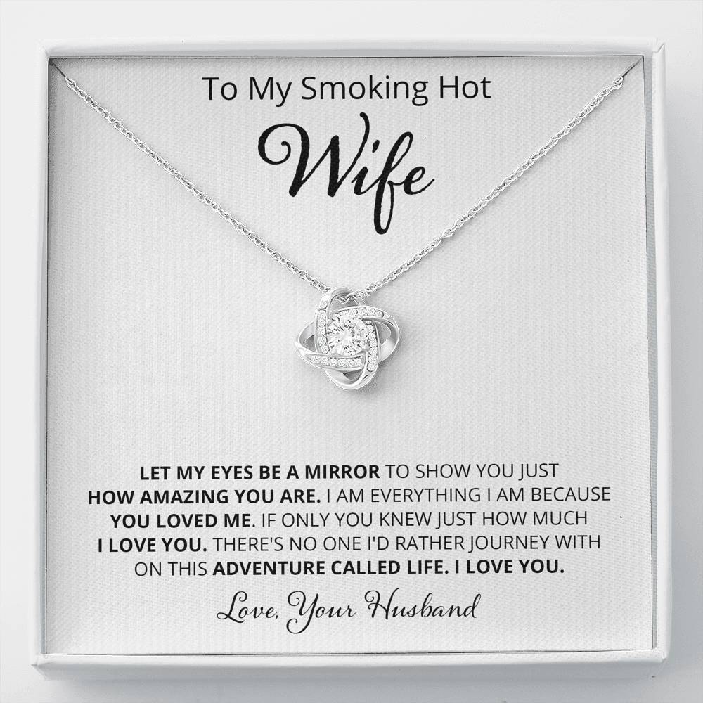 Wife, Let My Eyes Be a Mirror, Love Knot Necklace