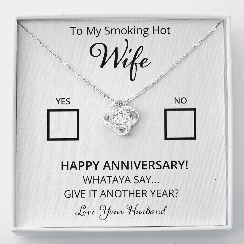 Wife, Yes or No. Whataya Say? Love Knot Necklace