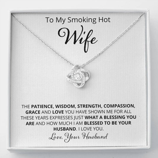 Wife, Patience Wisdom Strength, Love Knot Necklace