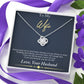 To My Wife - Always Keep Me In Your Heart - Necklace