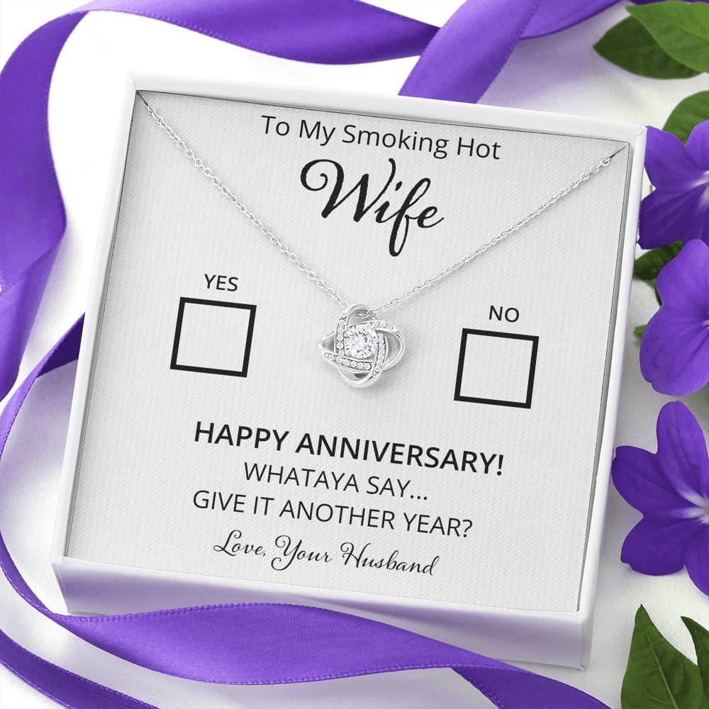 Wife, Yes or No. Whataya Say? Love Knot Necklace
