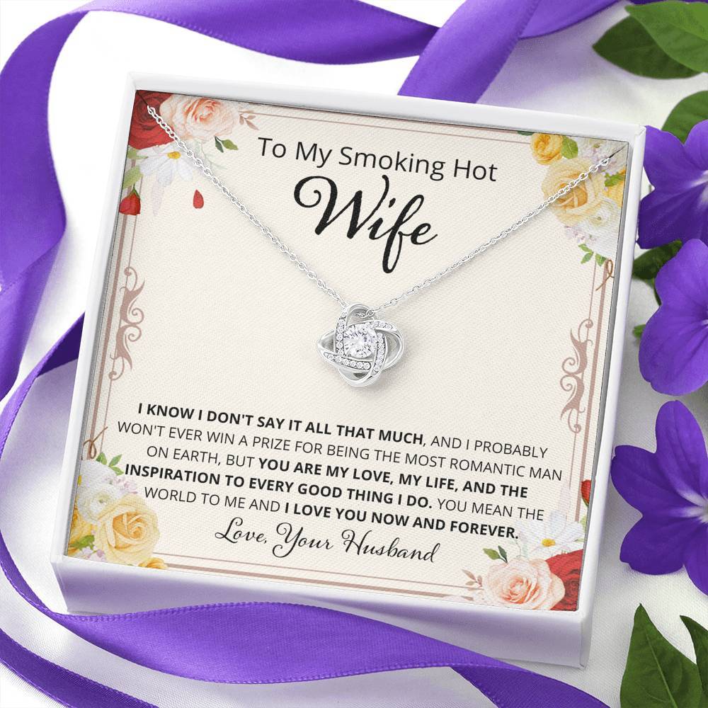 Wife, I Know I Don't Say It, Love Knot Necklace, 4