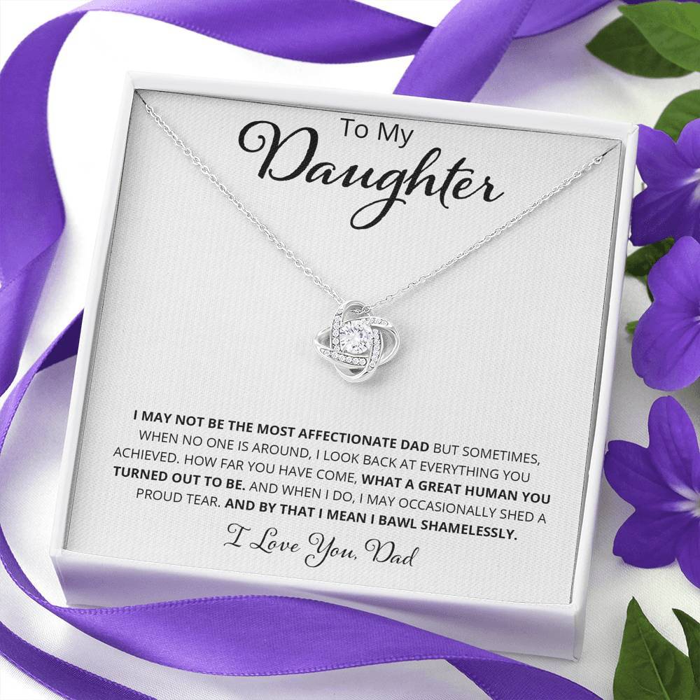To My Daughter - I May Not Be The Most