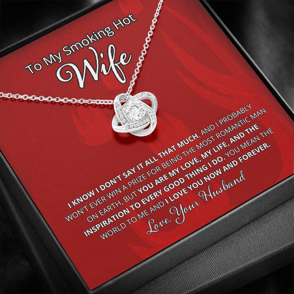 Wife, I Know I Don't Say It, Love Knot Necklace, 6