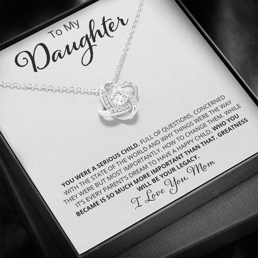 To My Daughter - You Were A Serious Child