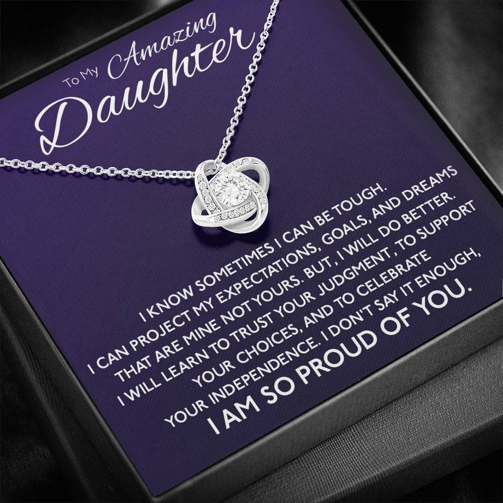 Daughter - I Am So Proud Of You