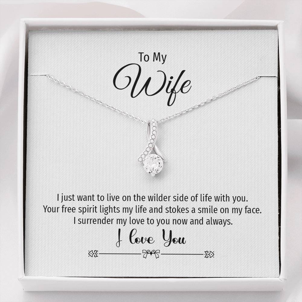 Wife, I Just Want to Live on the Wilder Side, Beauty Necklace