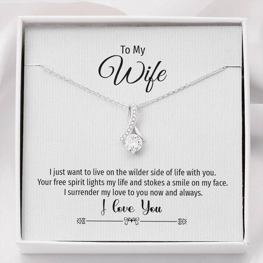 Wife, I Just Want to Live on the Wilder Side, Beauty Necklace
