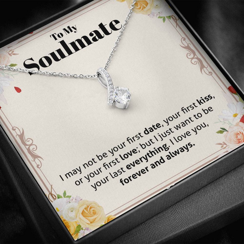 Soulmate, Want to Be Your Last Everything, Beauty Necklace