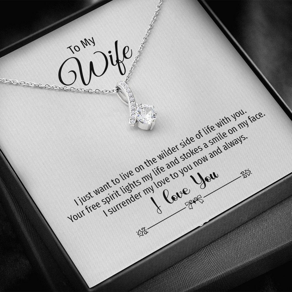 Wife, I Just Want to Live on the Wilder Side, Beauty Necklace
