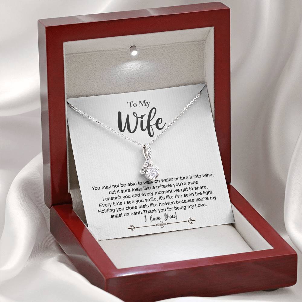 Wife, You May Not Be Able to Walk on Water, Beauty Necklace