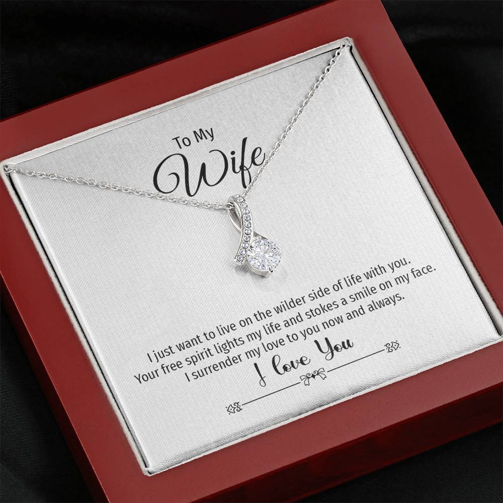 Wife, I Just Want to Live on the Wilder Side, Beauty Necklace