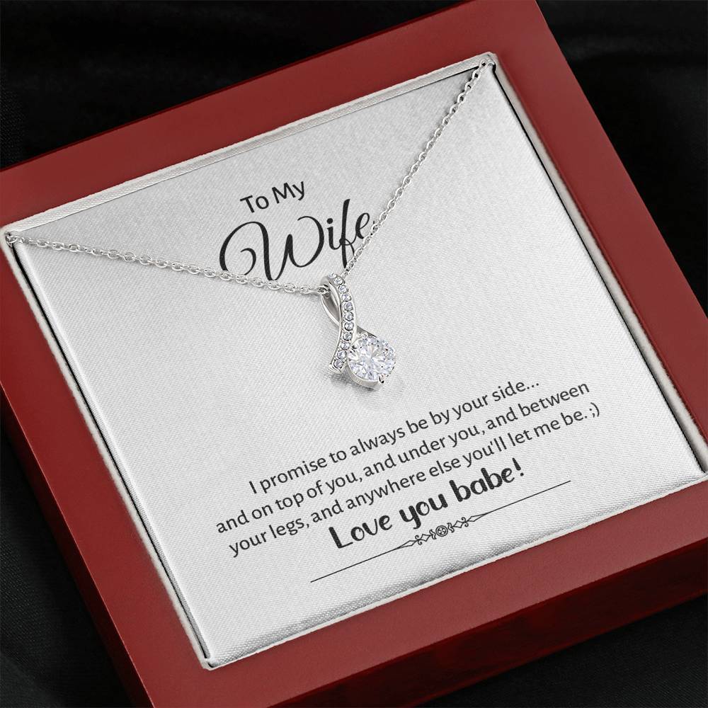 Wife, I Promise to Always, Beauty Necklace