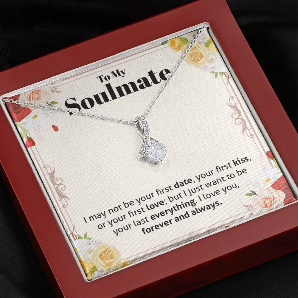 Soulmate, Want to Be Your Last Everything, Beauty Necklace