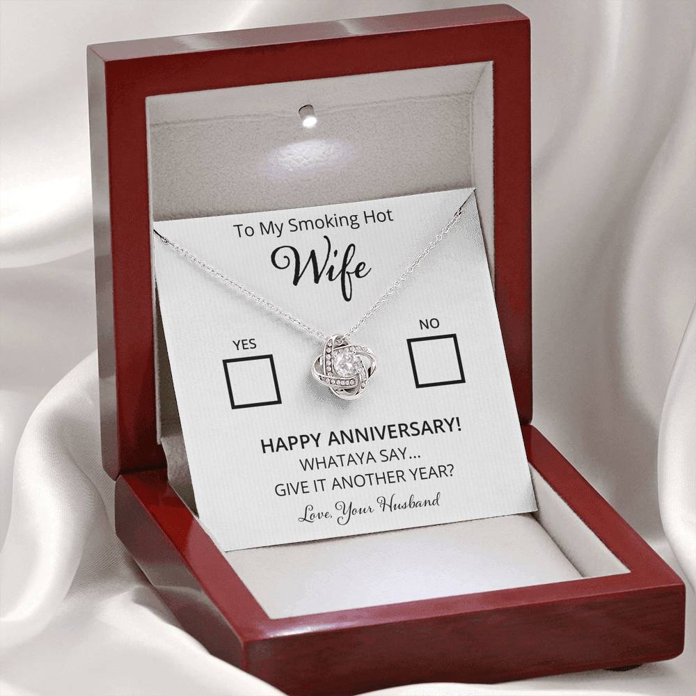 Wife, Yes or No. Whataya Say? Love Knot Necklace