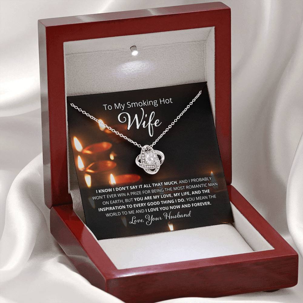 Wife, I Know I Don't Say It, Love Knot Necklace, 7