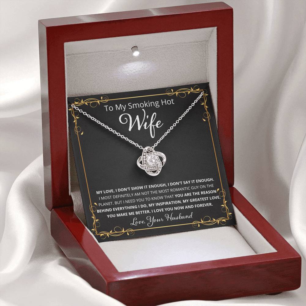 Wife, I Know I Don't Say It, Love Knot Necklace