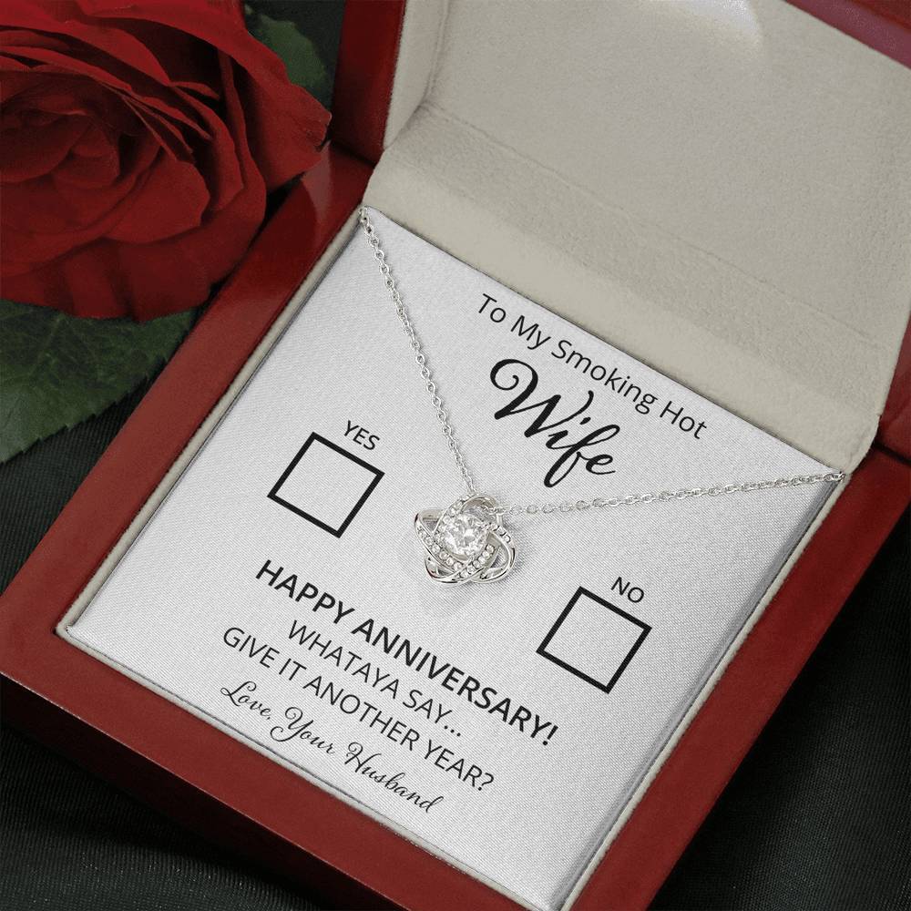 Wife, Yes or No. Whataya Say? Love Knot Necklace