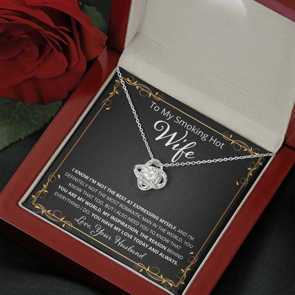 Wife, I Know I Don't Say It, Love Knot Necklace