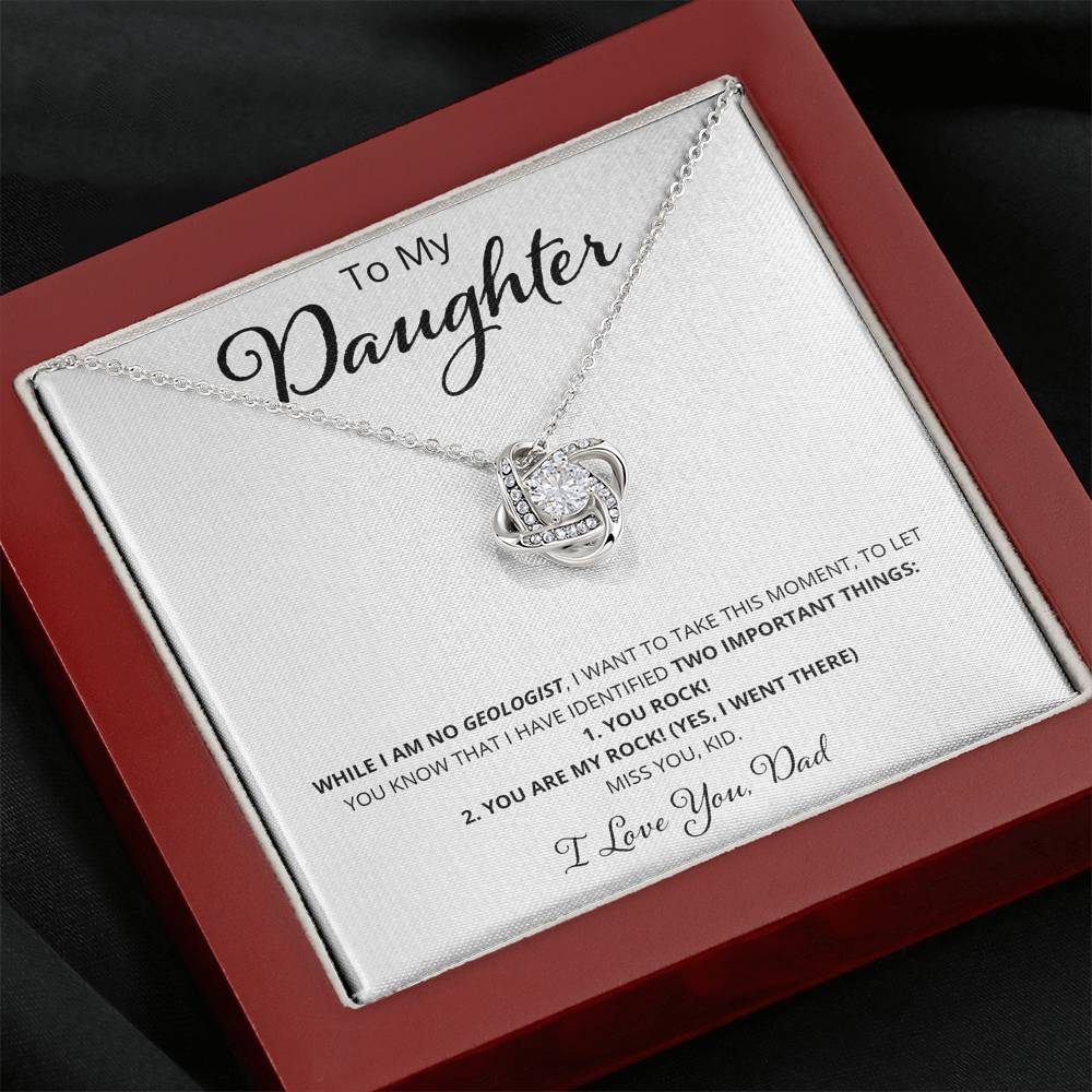 To My Daughter - While I'm No Geologist