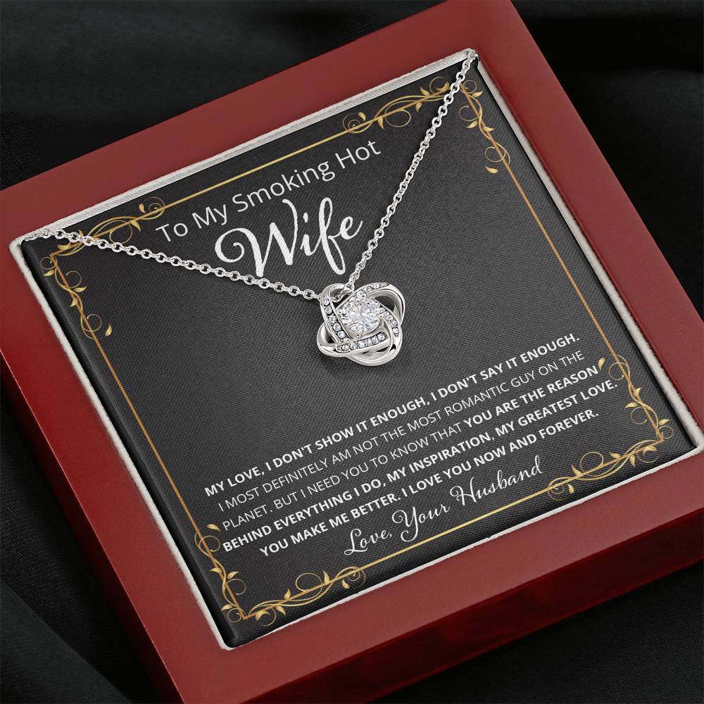 Wife, I Know I Don't Say It, Love Knot Necklace