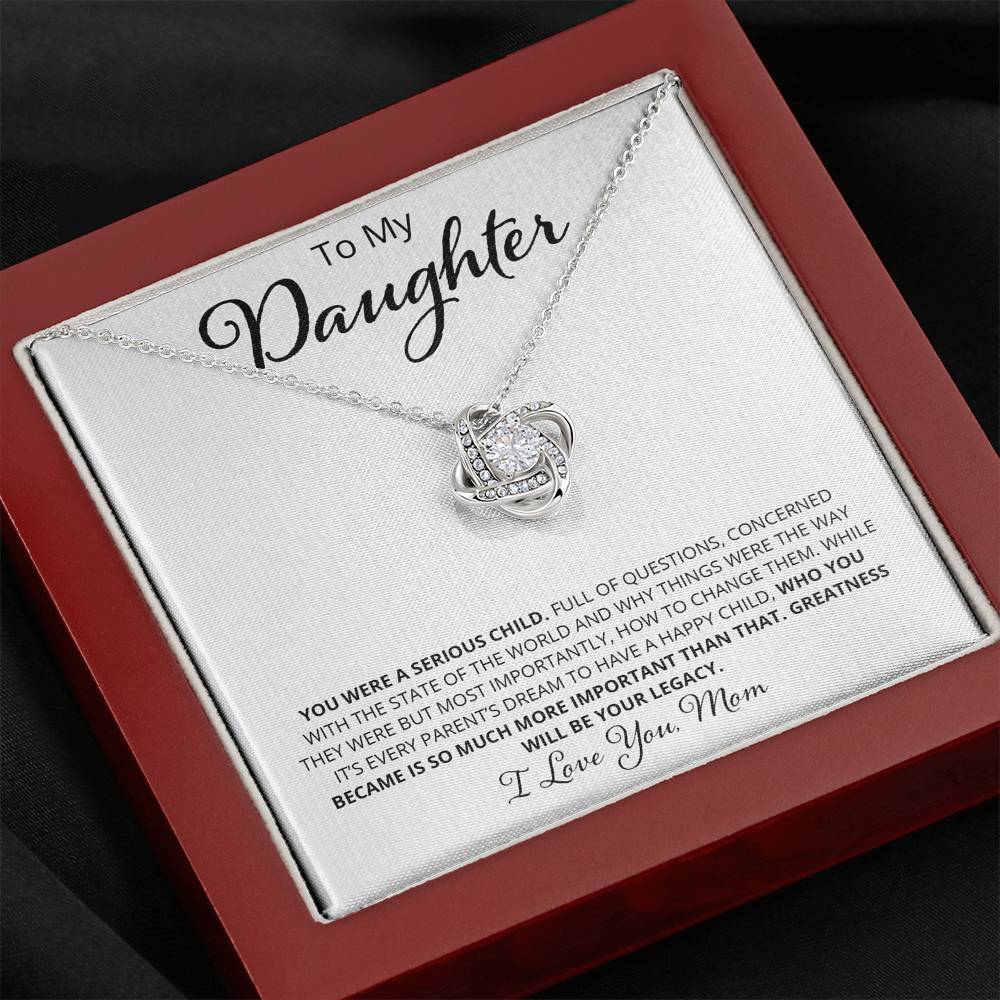 To My Daughter - You Were A Serious Child
