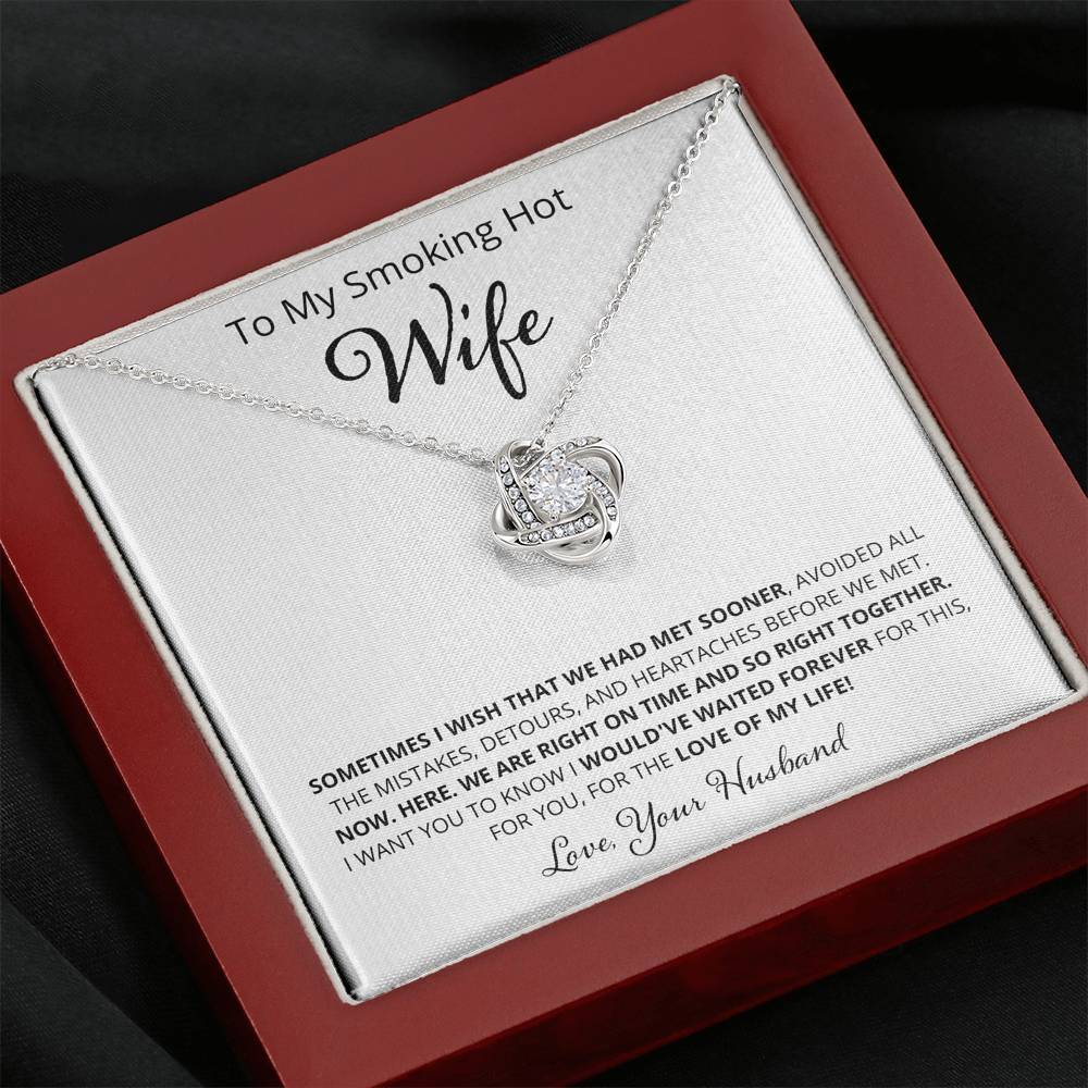 Wife, Sometimes I Wish, Love Knot Necklace