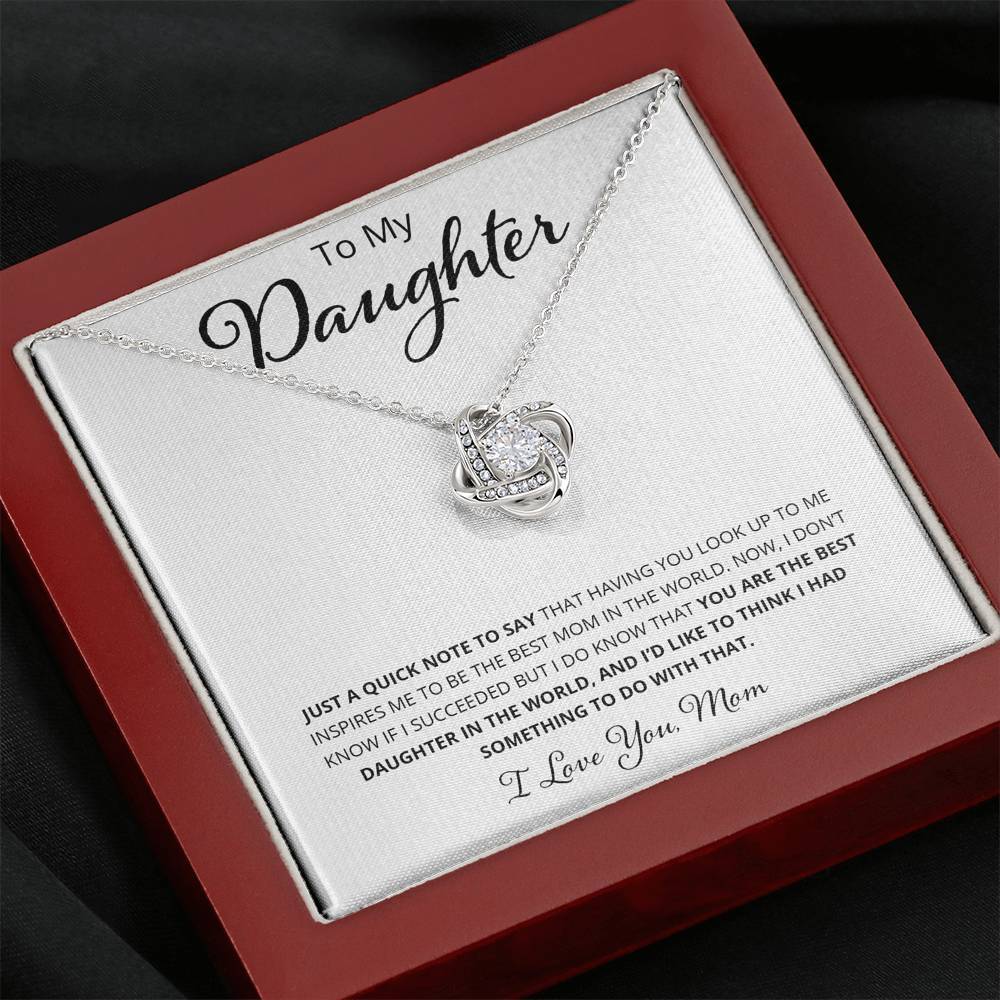 To My Daughter - Just A Quick Note To Say
