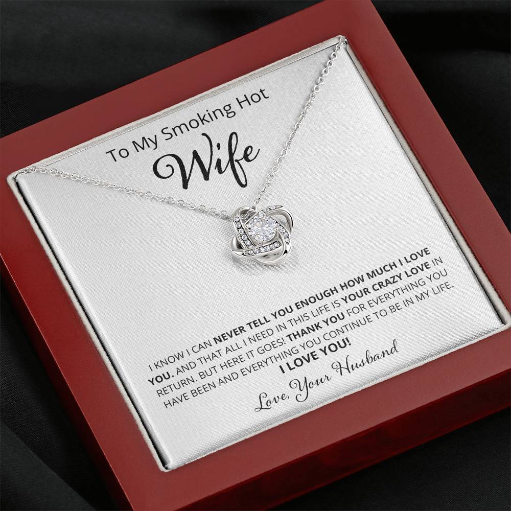Wife, I Know I Can Never Tell You, Love Knot Necklace