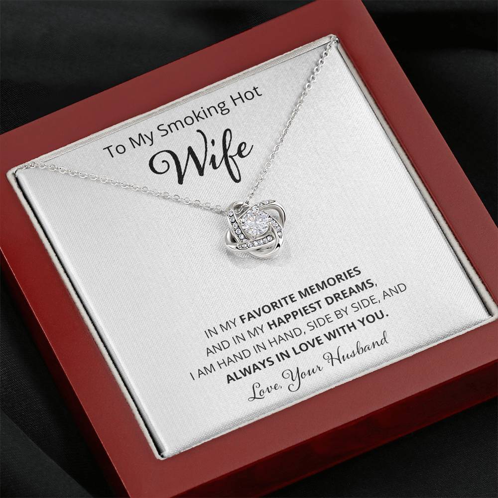 Wife, In My Favorite Memories, Love Knot Necklace