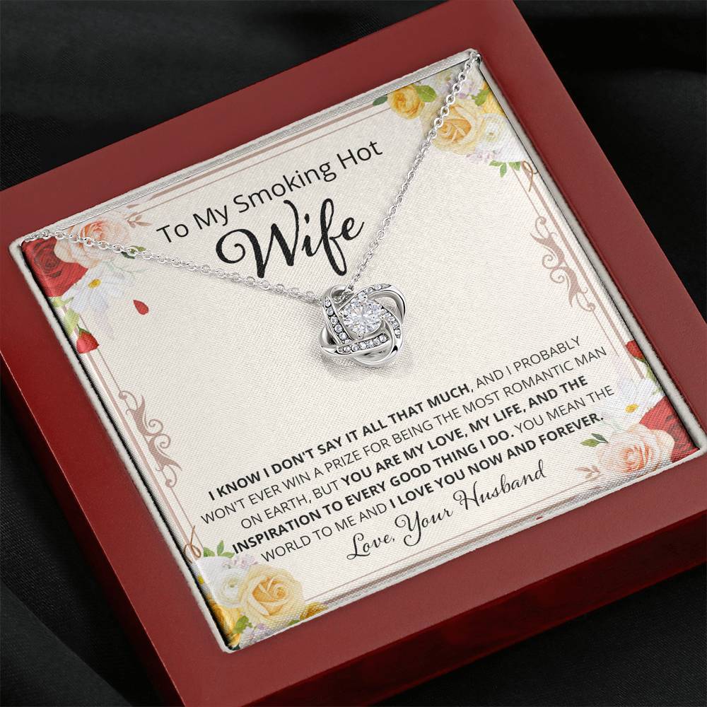Wife, I Know I Don't Say It, Love Knot Necklace, 4