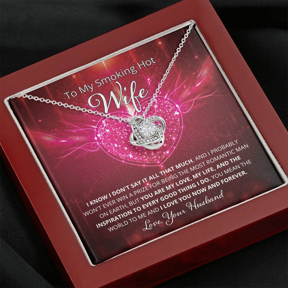 Wife, I Know I Don't Say It, Love Knot Necklace, 3