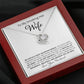 Wife,  We Live in a Crazy Uncertain World, Love Knot Necklace