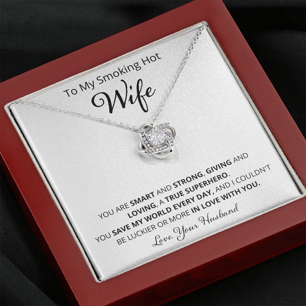 Wife, You Are Smart and Strong, Love Knot Necklace