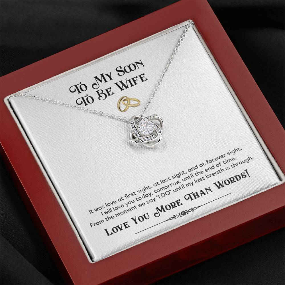 Soon to Be Wife, It was Love at First Sight, Love Knot Necklace