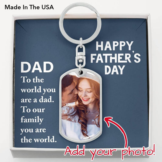 To My Dad - Happy Father's Day - Keychain